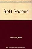 Split second