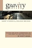 Gravity Fiction: Short Stories by College Writers