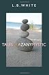 Tales of a Zany Mystic