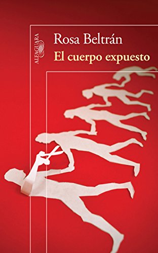 El cuerpo expuesto (Spanish Edition)