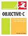 Objective-C: Visual QuickStart Guide