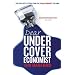 Dear Undercover Economist: The Very Best Letters from the "Dear Economist" Column
