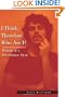 I Think, Therefore Who Am I?: Memoir of a Psychedelic Year