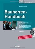 Bauherren-Handbuch - Mit CD-ROM - Vom Baugrubenaushub bis zur Schl&uuml;ssel&uuml;bergabe - Bernhard Metzger