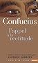 Confucius : L'appel � la rectitude