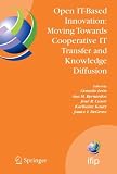 Review Springer  / Open IT-Based Innovation: Moving Towards Cooperative IT Transfer and Knowledge Diffusion: IFIP TC 8 WG 8.6 International Working Conference, October 22-24, ... Federation for Information Processing)
