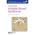 Irritable Bowel Syndrome IBS (Understanding)