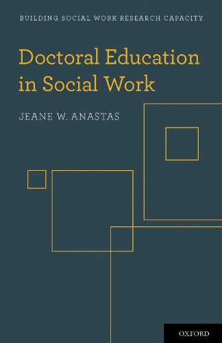 Doctoral Education in Social Work (Building Social Work Research Capacity)