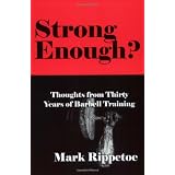 Strong Enough? Thoughts from Thirty Years of Barbell Training