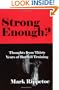 Strong Enough? Thoughts from Thirty Years of Barbell Training