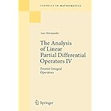 the analysis of linear partial differential operators iv fourier integral operators classics in mathematics