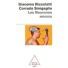 Les Neurones miroirs