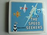 The speed seekers