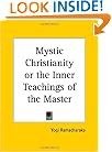 Mystic Christianity or the Inner Teachings of the Master