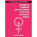 Womens Comedic Monologues That Are Actually Funny (Applause Acting Series)