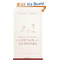 Das kleine Buch vom Riechen und Schmecken