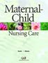 Maternal-Child Nursing Care
