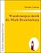 Wanderungen durch die Mark Bra