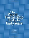 The parent partnership toolkit for early years