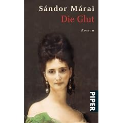 Die Glut: Roman