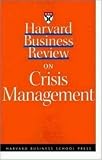 Harvard Business Review on Crisis Management