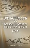 Die Novellen des Franco Sacchetti, Bürgers von Florenz: Band 2. (Perlen älterer romanischer Prosa) (German Edition)