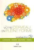 Livres pas cher d´occasion Travail : Votre cerveau en pleine forme