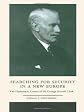 Searching for Security in a New Europe: The Diplomatic Career of Sir George Russell Clerk (Diplomats and Diplomacy)