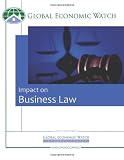 Custom Enrichment Module: Global Economic Watch: Impact on Business: Impact on Business Law