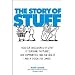 The Story of Stuff: How Our Obsession with Stuff Is Trashing the Planet, Our Communities, and Our Health-and a Vision for Change (Hardcover) The Story of Stuff: How Our Obsession with Stuff Is Trashing the Planet, Our Communities, and Our Health-and a Vision for Change (Hardcover)