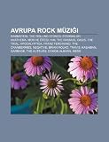 Avrupa Rock M Zi I: Rammstein, the Rolling Stones, Starsailor, Anathema, Mor Ve Tesi, Him, the Rasmus, Oasis, the Trial, Apocalyptica
