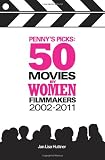 Penny's Picks: 50 Movies by Women Filmmakers (Volume 1)