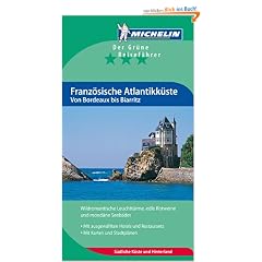 Michelin Franz�sische Atlantikk�ste: Von Bordeaux bis Biarritz