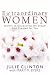 Books : Extraordinary Women: Secrets to Discovering the Dream God Created for You
