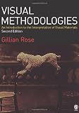 Visual Methodologies: An Introduction to the Interpretation of Visual Materials