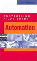 Controlling Pilot Error: Automation