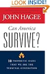 Can America Survive?: 10 Prophetic Si...