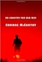 No Country for Old Men