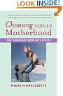 Choosing Single Motherhood...