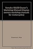 Yamaha YB 100 owners workshop manual ...