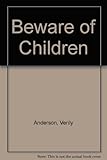 Beware of children