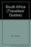 Travellers' guide to Southern Africa : a concise guide to the wildlife and tourist facilities of South Africa, Botswana, Lesotho, Namibia, Swaziland and Zimbabwe