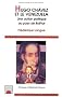 Hugo Ch�vez et le Venezuela
