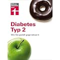 Diabetes Typ 2: Wie Sie gezielt gegensteuern
