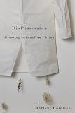 Dispossession: Haunting in Canadian Fiction