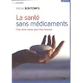 La sant� sans m�dicaments