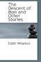 The Descent of Man and Other Stories