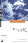 Imagine Life God's Way: Parables