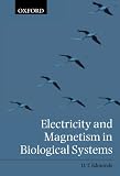Electricity and Magnetism in Biological Systems