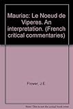 A critical commentary on Mauriac's 'Le Noeud de vipères'